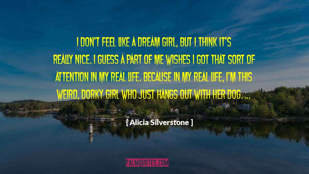 Hanging Out quotes by Alicia Silverstone