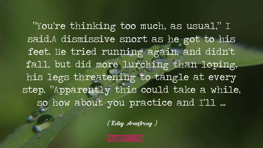 Hanging quotes by Kelley Armstrong