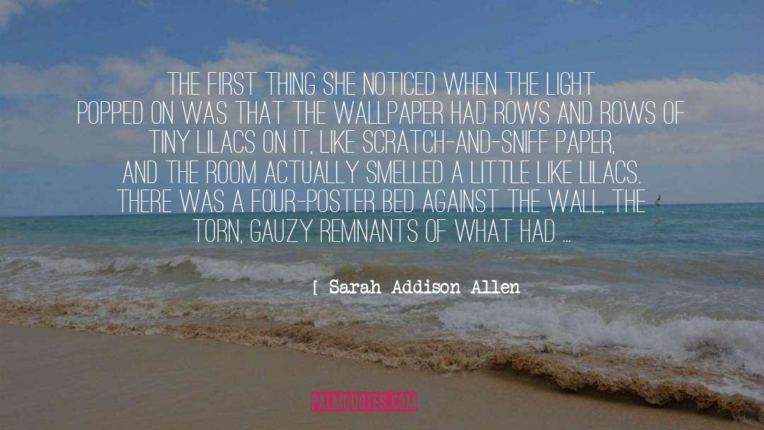 Hanging With quotes by Sarah Addison Allen