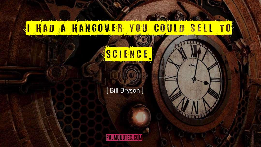 Hangover 2 Funny quotes by Bill Bryson