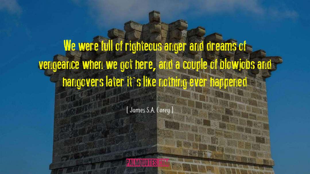 Hangovers quotes by James S.A. Corey