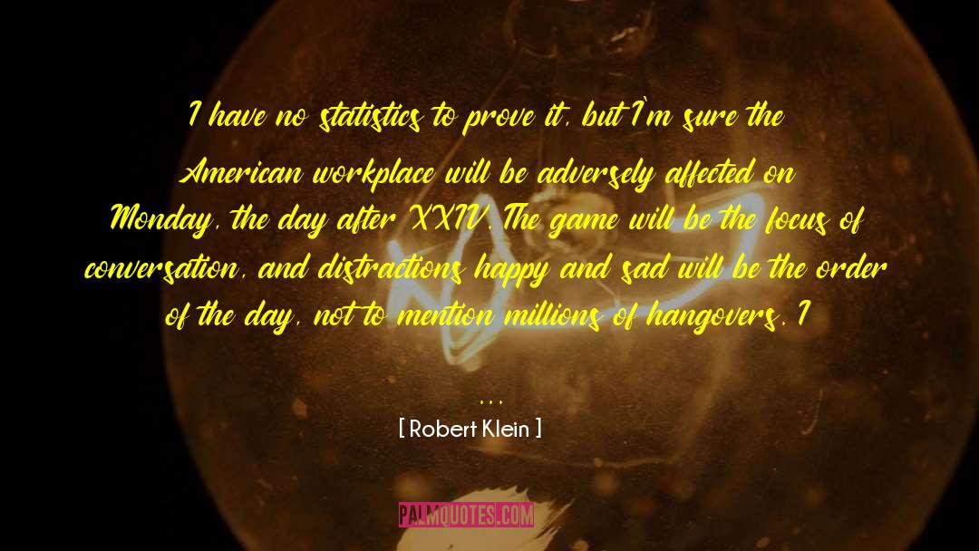 Hangovers quotes by Robert Klein