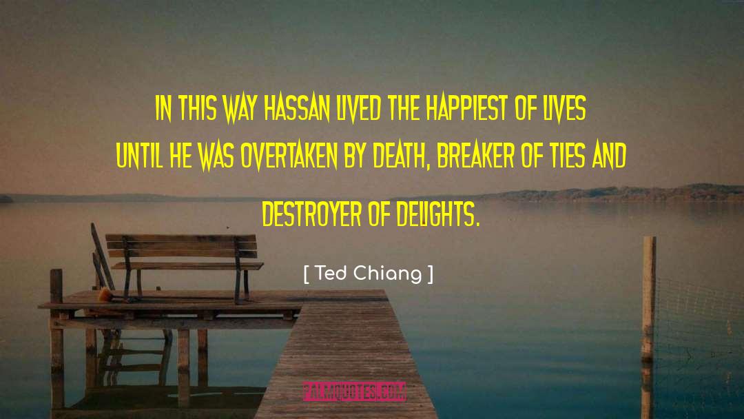 Hanif Hassan Barbhuiya quotes by Ted Chiang