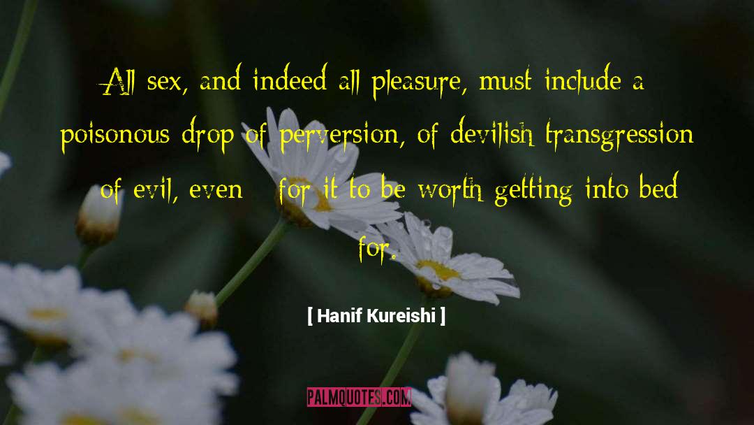 Hanif Kureishi quotes by Hanif Kureishi