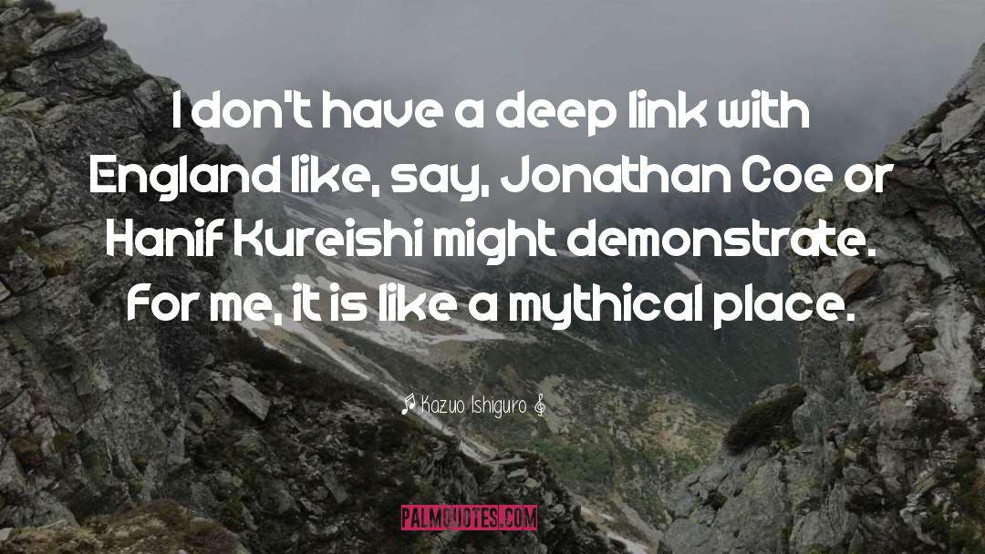 Hanif Kureishi quotes by Kazuo Ishiguro