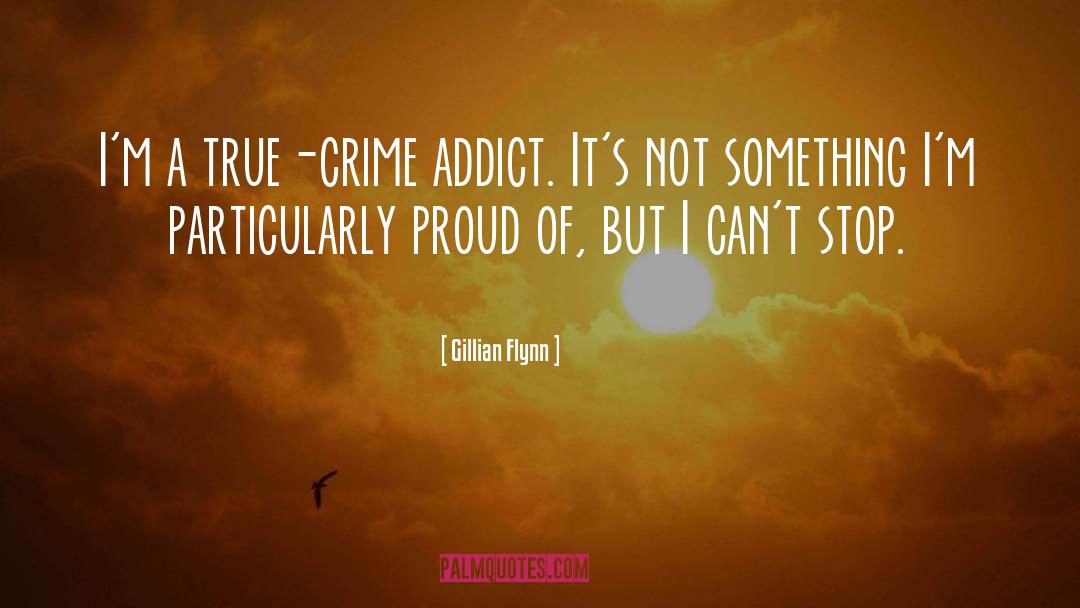 Hanis Crime quotes by Gillian Flynn