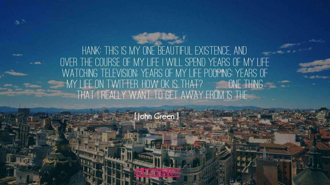 Hank Green quotes by John Green