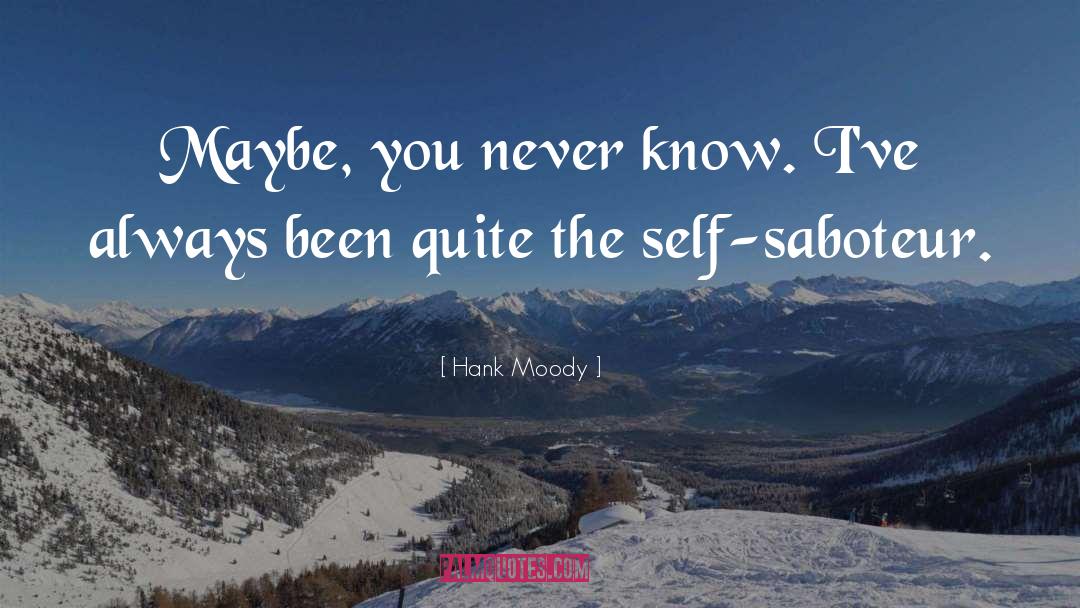 Hank Moody quotes by Hank Moody