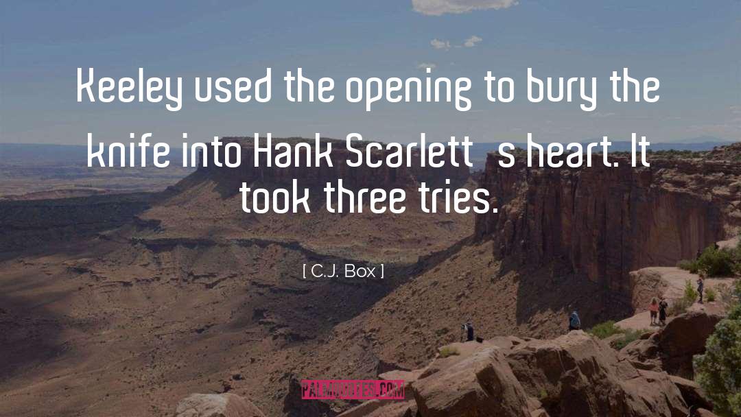 Hank quotes by C.J. Box