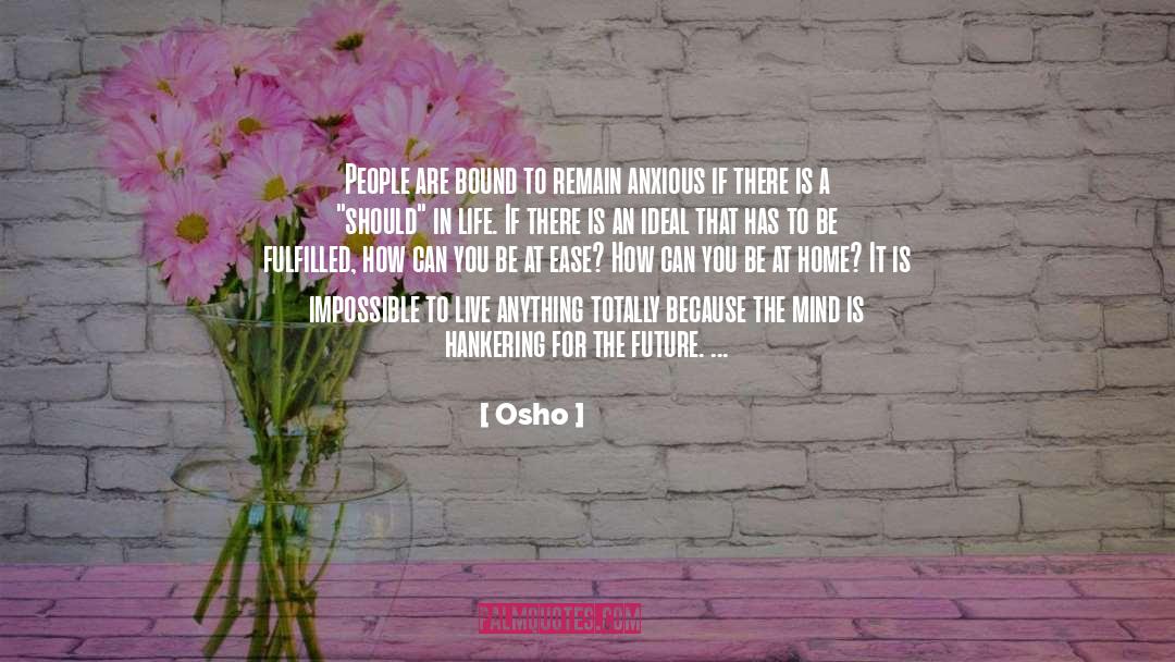 Hankering quotes by Osho