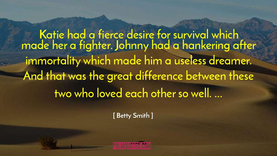 Hankering quotes by Betty Smith