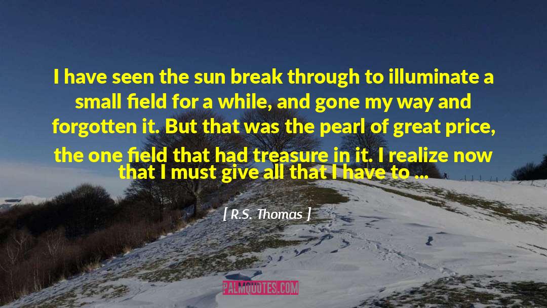 Hankering quotes by R.S. Thomas