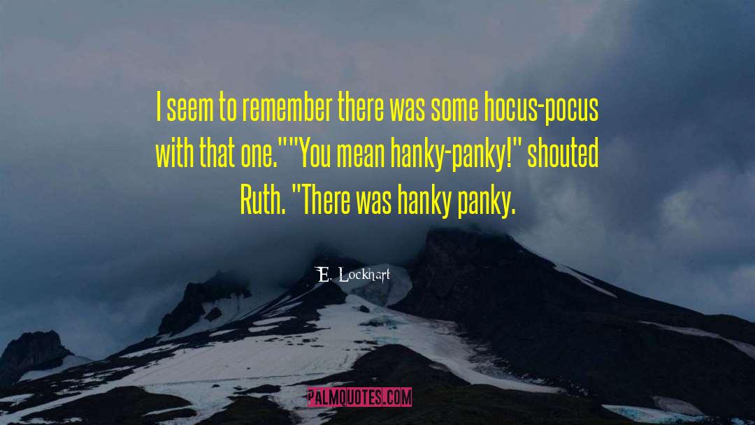 Hanky Panky quotes by E. Lockhart