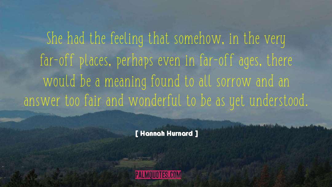 Hannah Coulter quotes by Hannah Hurnard