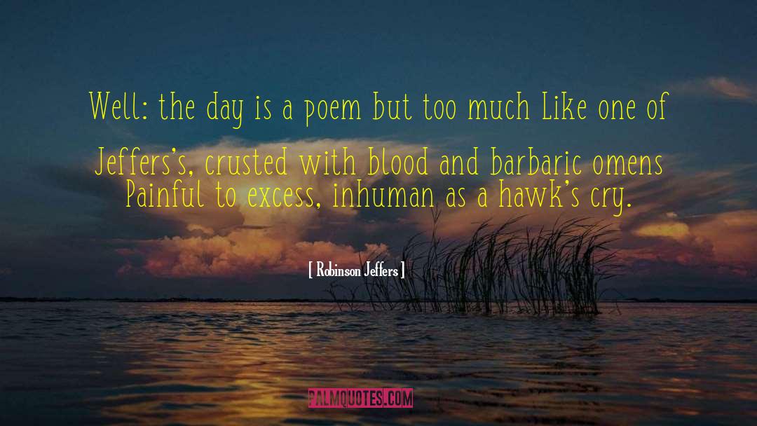 Hannah Robinson quotes by Robinson Jeffers