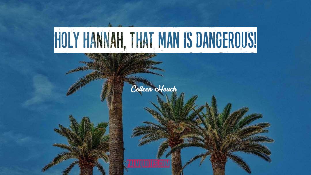 Hannah Swensen quotes by Colleen Houck