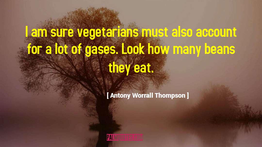 Hannibal Beans Quote quotes by Antony Worrall Thompson