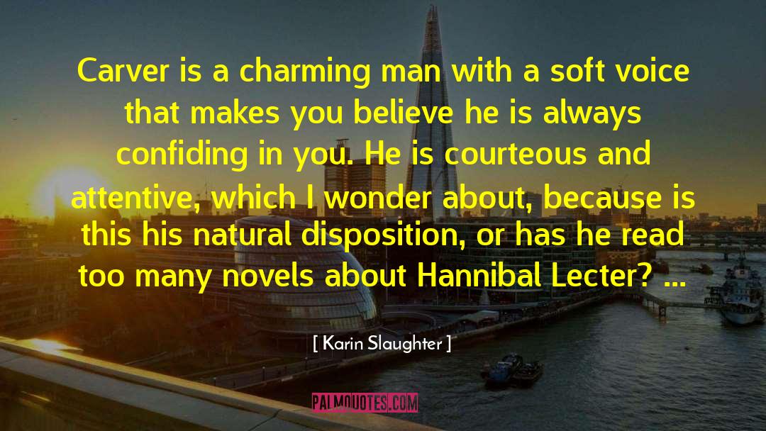 Hannibal Lecter quotes by Karin Slaughter