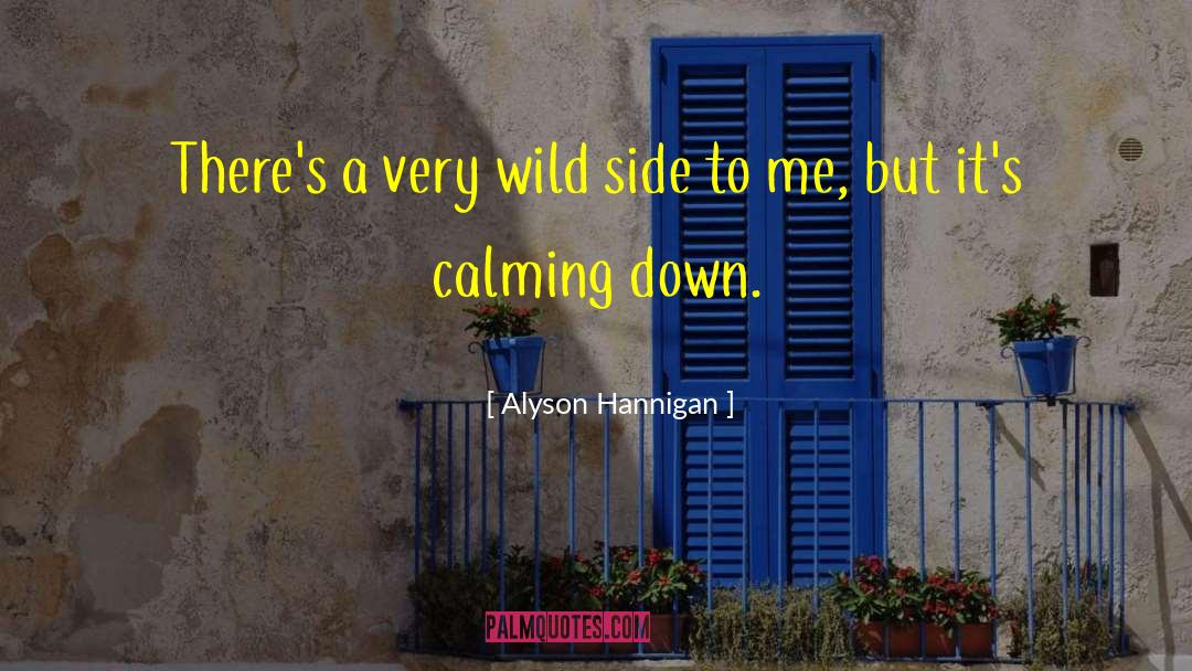 Hannigan Alyson quotes by Alyson Hannigan