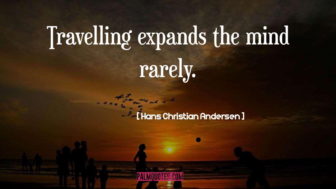 Hans Christian Andersen quotes by Hans Christian Andersen