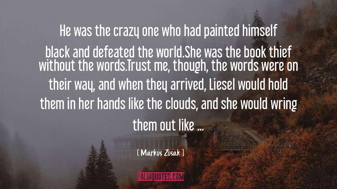 Hans Hubermann And Liesel quotes by Markus Zusak