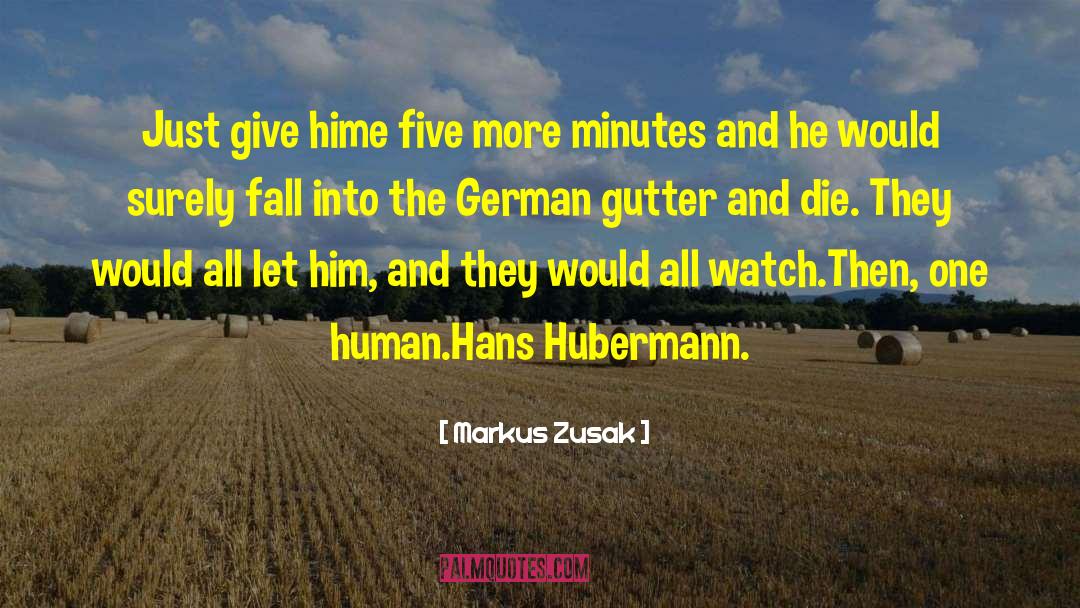 Hans Hubermann And Liesel quotes by Markus Zusak