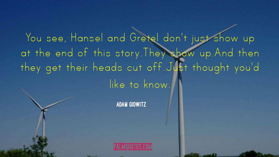 Hansel And Gretel quotes by Adam Gidwitz