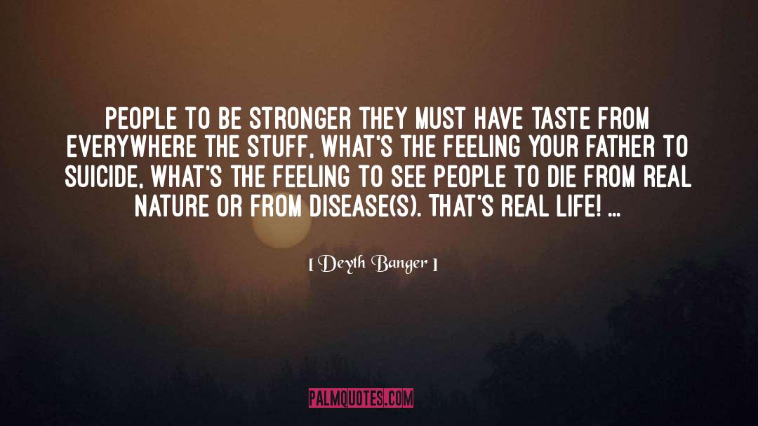 Hansen S Disease quotes by Deyth Banger