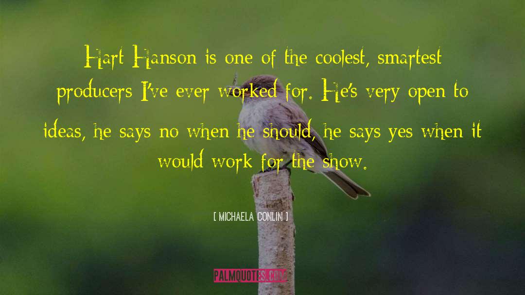 Hanson quotes by Michaela Conlin