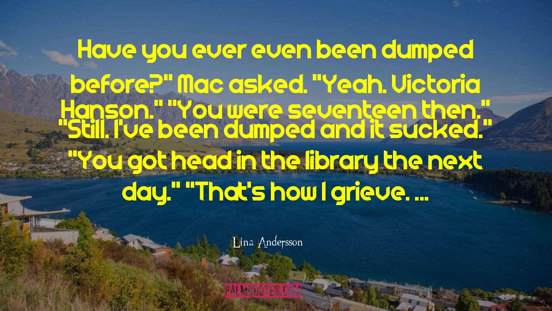 Hanson quotes by Lina Andersson