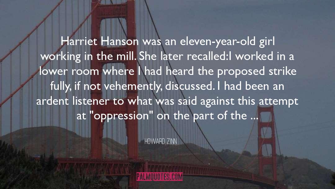 Hanson quotes by Howard Zinn