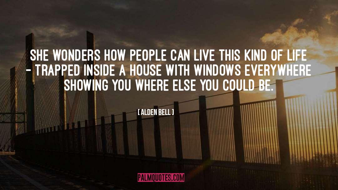 Hansons Windows quotes by Alden Bell