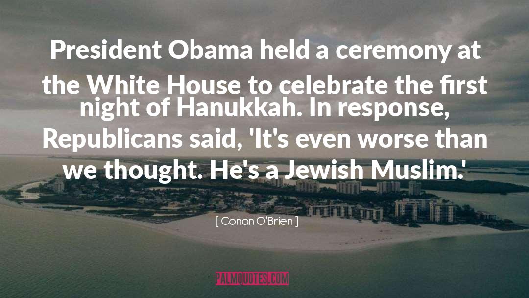 Hanukkah quotes by Conan O'Brien