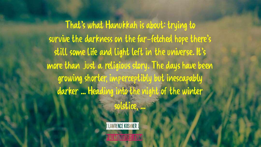 Hanukkah quotes by Lawrence Kushner