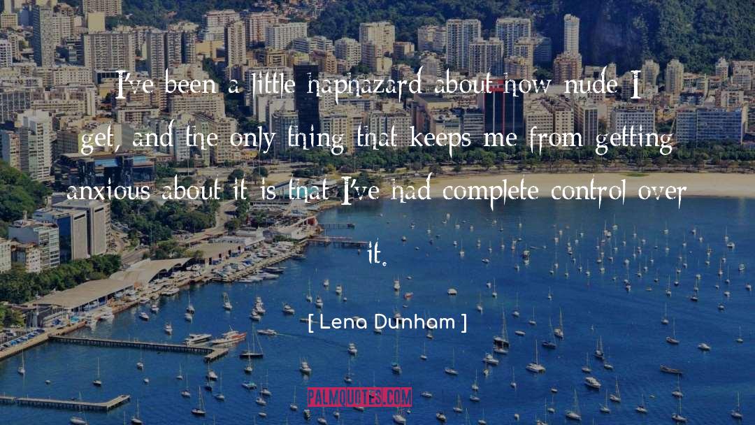 Haphazard Crossword quotes by Lena Dunham