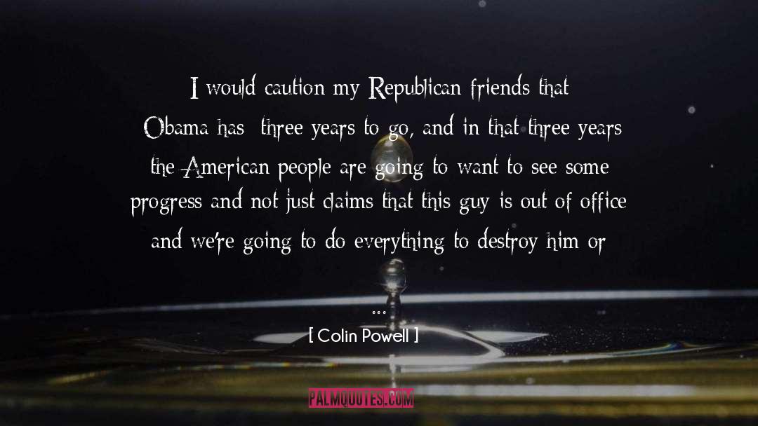 Hapless Men quotes by Colin Powell