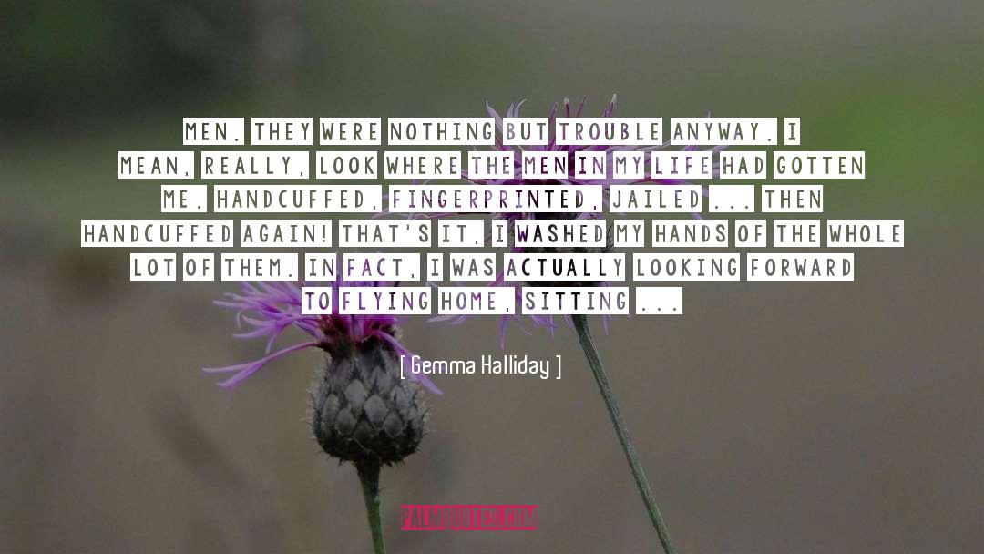 Happening Again quotes by Gemma Halliday