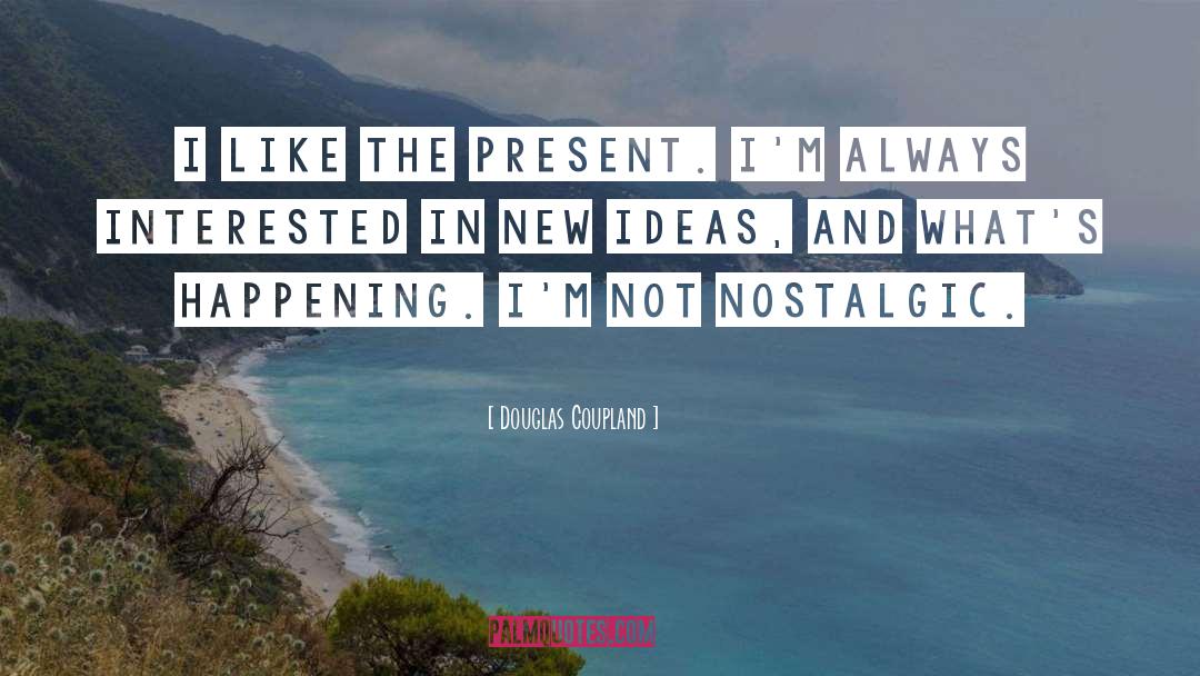 Happening quotes by Douglas Coupland