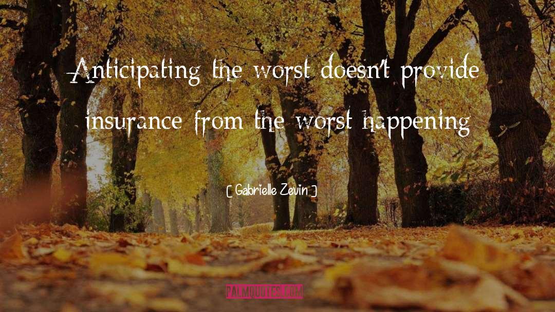 Happening quotes by Gabrielle Zevin