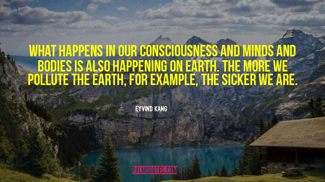 Happenings quotes by Eyvind Kang