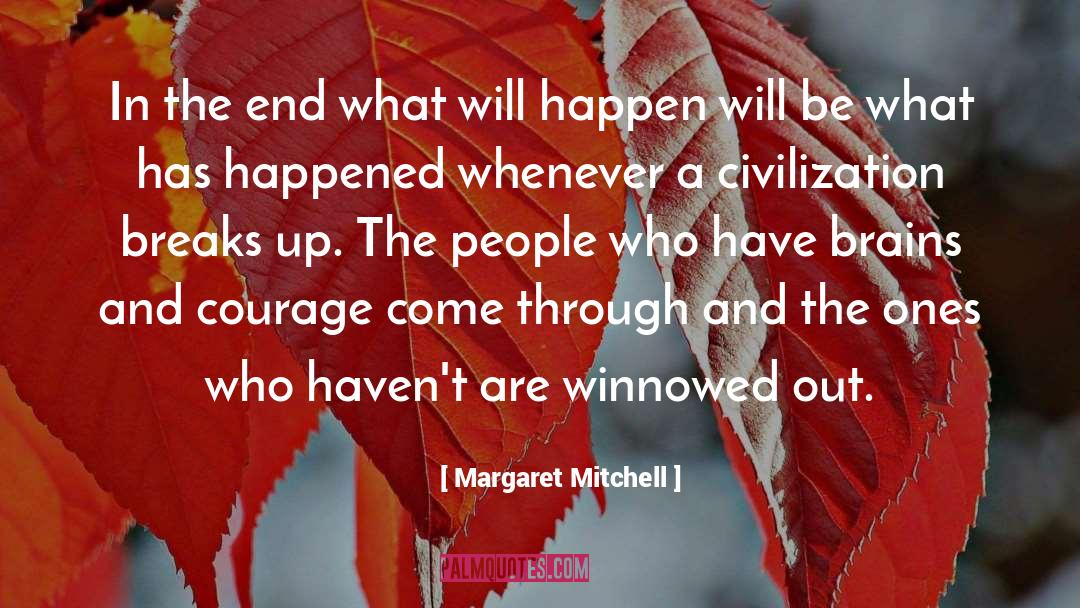 Happens And Happened quotes by Margaret Mitchell