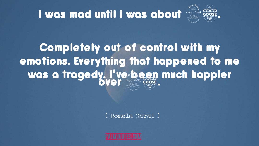 Happier quotes by Romola Garai