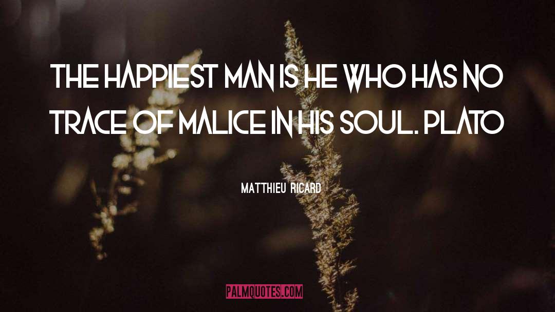 Happiest Man quotes by Matthieu Ricard