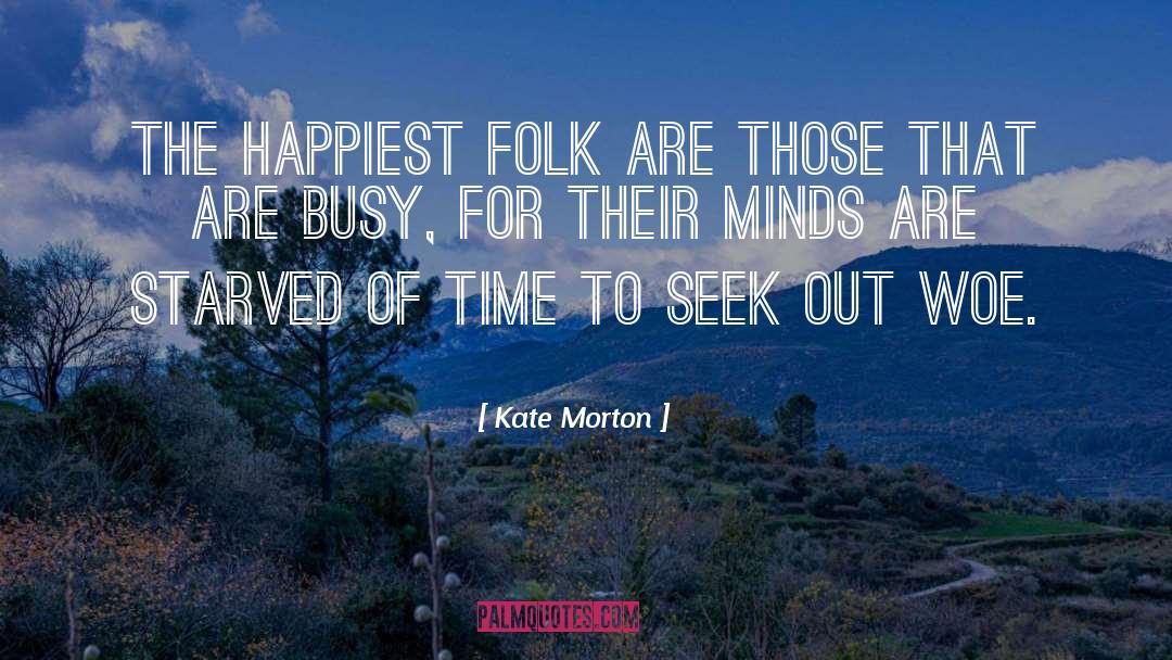 Happiest quotes by Kate Morton