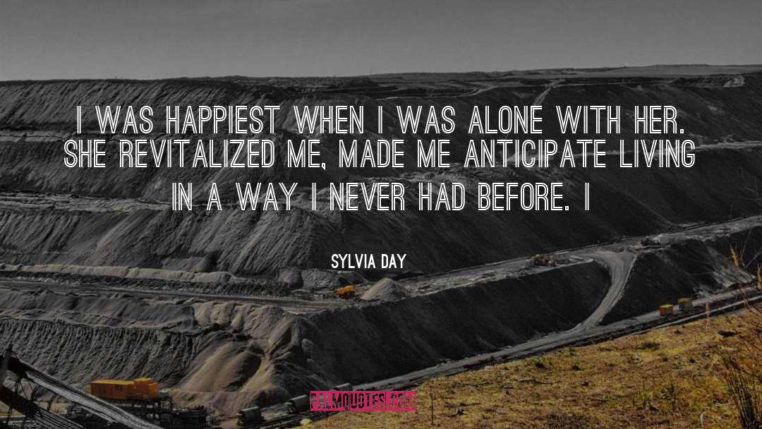 Happiest quotes by Sylvia Day