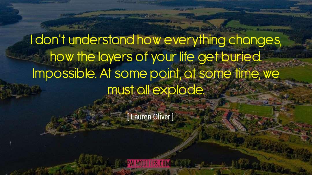 Happiest Time Of Your Life quotes by Lauren Oliver