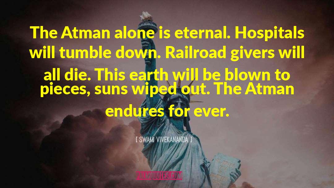 Happily Alone quotes by Swami Vivekananda