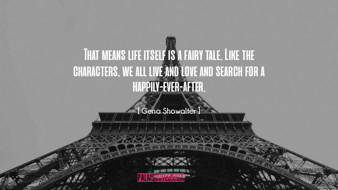 Happily Ever After quotes by Gena Showalter