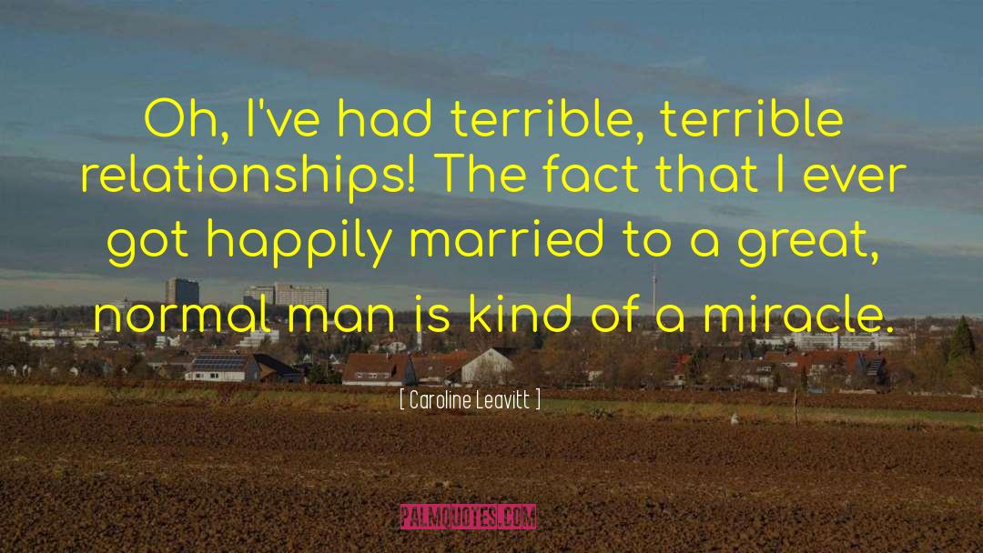 Happily Married quotes by Caroline Leavitt