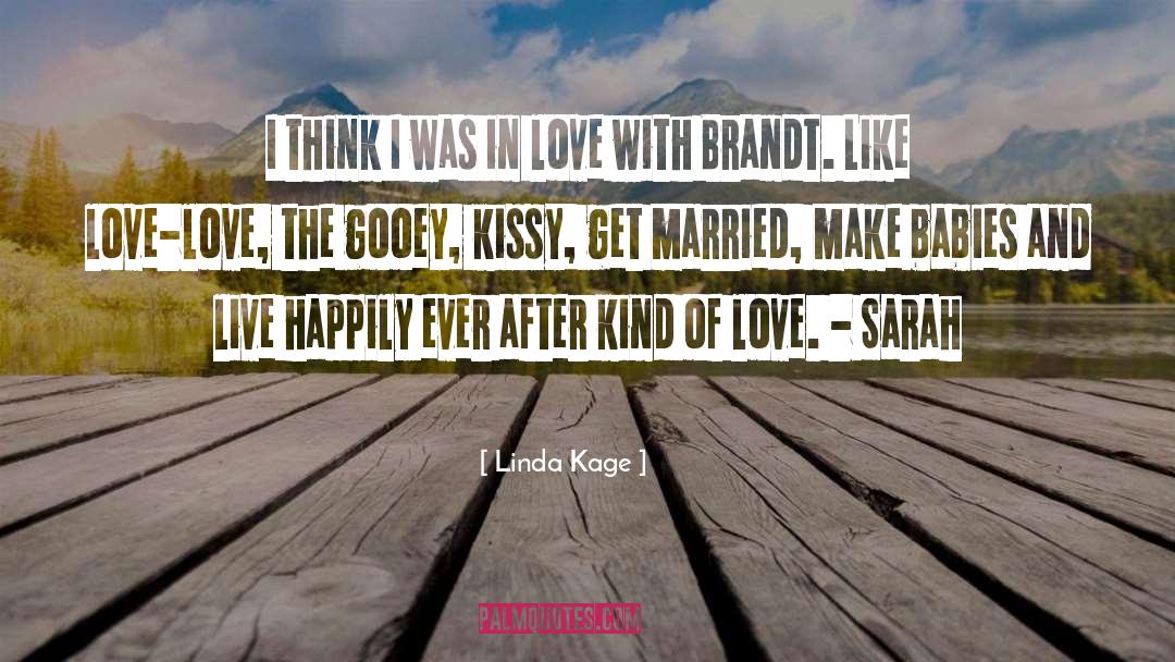 Happily quotes by Linda Kage